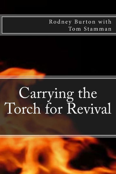 Carrying the Torch for Revival