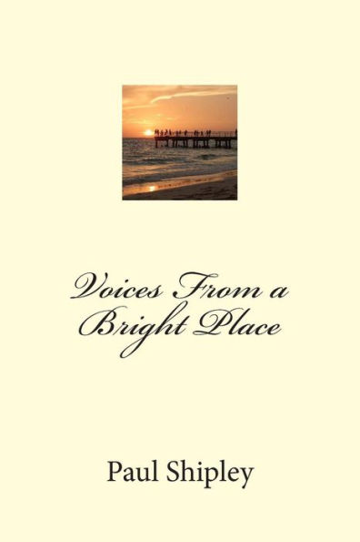 Voices From a Bright Place