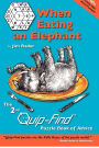 When Eating an Elephant: The 2nd Quip-Find Puzzle Book of Advice