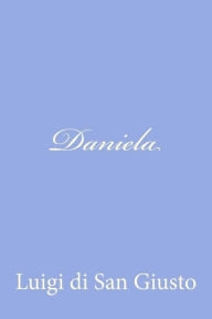 Title: Daniela, Author: Luigi Di San Giusto