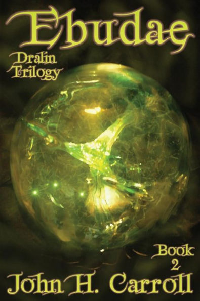 Ebudae: Dralin Trilogy
