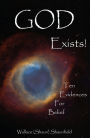 God Exists!: 10 Evidences for Belief