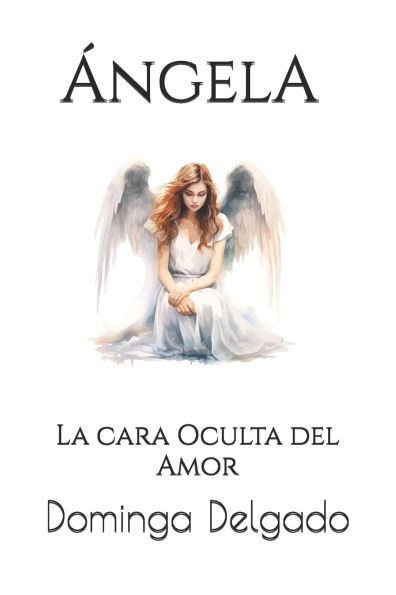 AngelA: La cara Oculta del Amor