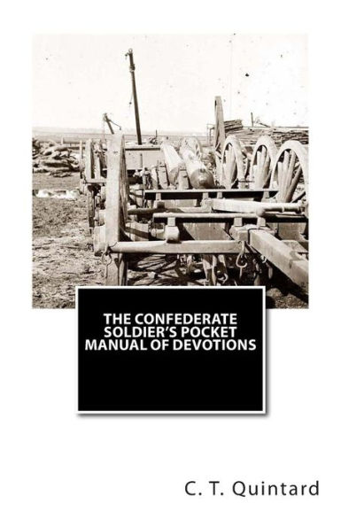 The Confederate Soldier's Pocket Manual of Devotions