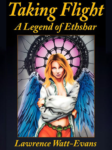 Taking Flight: A Legend of Ethshar