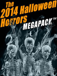 Title: The 2014 Halloween Horrors MEGAPACK, Author: Edith Wharton