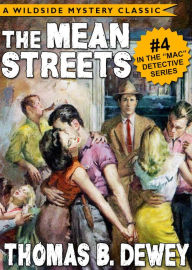 Title: Mac Detective Series 04: The Mean Streets, Author: Thomas B. Dewey