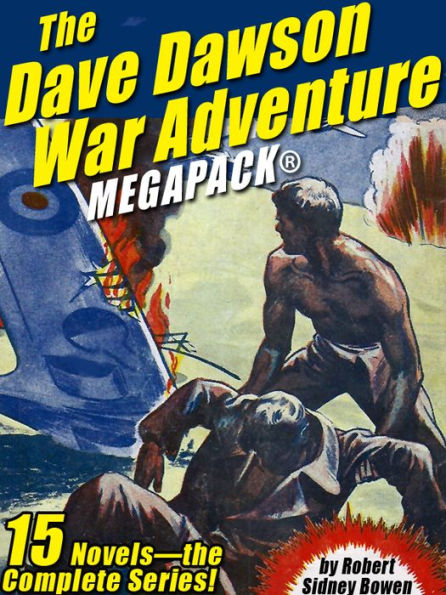 The Dave Dawson War Adventure MEGAPACK: 14 Novels