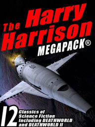 Title: The Harry Harrison Megapack: 12 Classics of Science Fiction, including ROBOT JUSTICE, DEATHWORLD, and DEATHWORLD II, Author: Harry Harrison