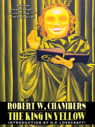 Title: The King in Yellow, Author: Robert W. Chambers