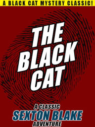 Title: The Black Cat: A Classic Sexton Blake Adventure, Author: Anonymous