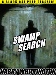 Title: Swamp Search, Author: Harry Whittington