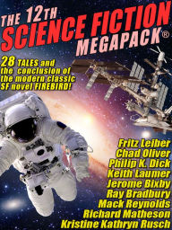 Title: The 12th Science Fiction MEGAPACK, Author: Kristine Kathryn Rusch