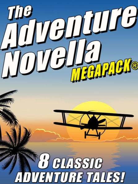 The Adventure Novella MEGAPACK