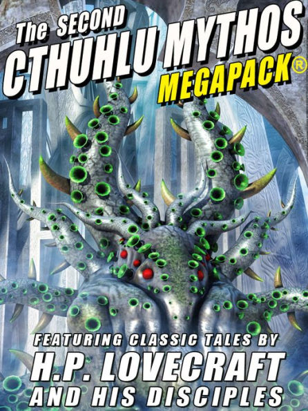 The Second Cthulhu Mythos MEGAPACK®