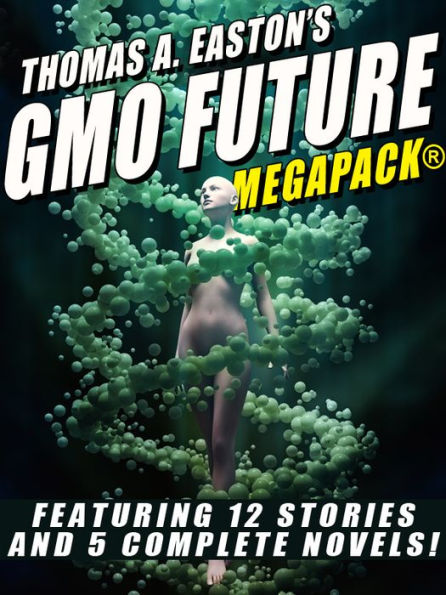 Thomas A. Easton's GMO Future MEGAPACK
