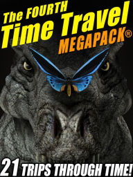 Title: The Fourth Time Travel MEGAPACK, Author: Fritz Leiber