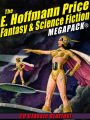 The E. Hoffmann Price Fantasy & Science Fiction MEGAPACK: 20 Classic Tales