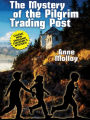 The Mystery of the Pilgrim Trading Post