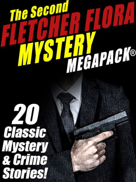 The Second Fletcher Flora Mystery MEGAPACK