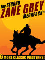 The Second Zane Grey MEGAPACK