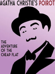 Title: Hercule Poirot: The Adventure of the Cheap Flat, Author: Agatha Christie