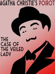 Title: The Case of the Veiled Lady, Author: Agatha Christie