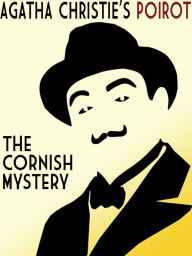 Title: The Cornish Mystery (Hercule Poirot Short Story), Author: Agatha Christie