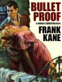 Bullet Proof: A Johnny Liddell Mystery