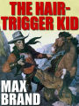 The Hair-Trigger Kid