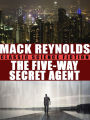 The Five-Way Secret Agent