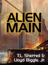 Title: Alien Main, Author: T. L. Sherred