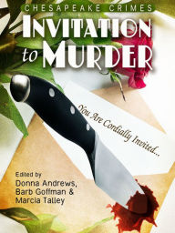 Title: Chesapeake Crimes: Invitation to Murder, Author: Donna Andrews