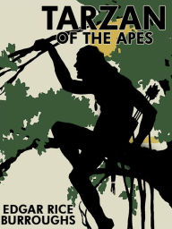 Title: Tarzan of the Apes, Author: Edgar Rice Burroughs