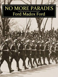 Title: No More Parades, Author: Ford Madox Ford