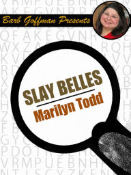 Title: Slay Belles, Author: Marilyn Todd