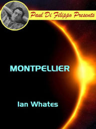 Title: Montpellier, Author: Ian Whates