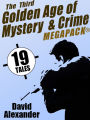 The Third Golden Age of Mystery and Crime MEGAPACK®: David Alexander