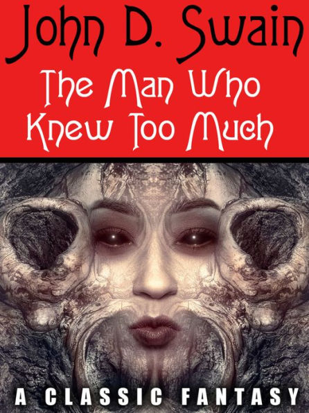 The Man Who Knew Too Much