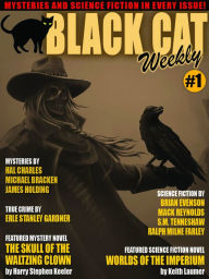Title: Black Cat Weekly #1: Mystery and Science Fiction Novels and Short Stories, Author: Michael Bracken