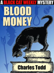 Title: Blood Money, Author: Charles Todd