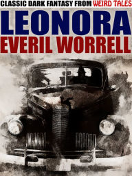 Title: Leonora, Author: Everil Worrell