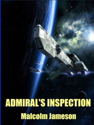 Title: Admiral's Inspection, Author: Malcolm Jameson