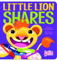 Title: Little Lion Shares, Author: Michael Dahl