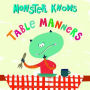 Monster Knows Table Manners