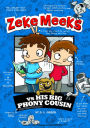 Zeke Meeks vs His Big Phony Cousin