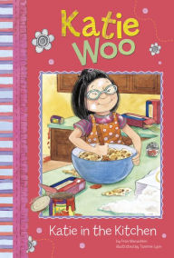 Title: Katie in the Kitchen (Katie Woo Series), Author: Fran Manushkin