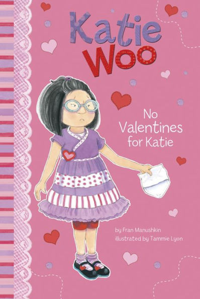 No Valentines for Katie (Katie Woo Series)