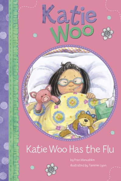 Katie Woo Has the Flu (Katie Woo Series)