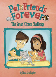 Title: The Great Kitten Challenge, Author: Diana G Gallagher